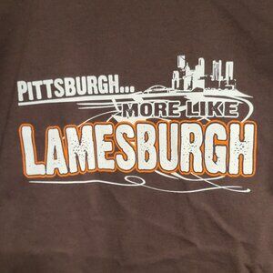 Lot of 9 Pittsburgh More Like Lamesburgh Funny Novelty Brown Unisex Adult Shirts